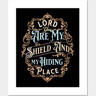 Lord, You are my shield and my hiding place (Ps. 119:114). Posters and Art